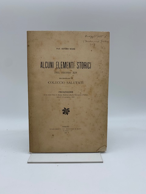 Alcuni elementi storici del secolo XIV nell'epistolario di Coluccio Salutati